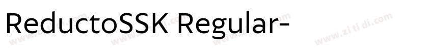 ReductoSSK Regular字体转换